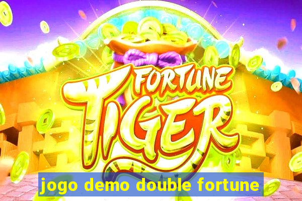 jogo demo double fortune